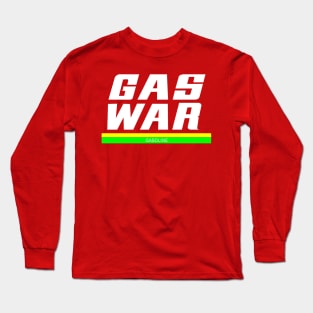 GAS WAR Long Sleeve T-Shirt